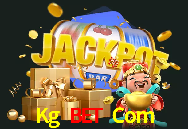 Kg Bet Com bet