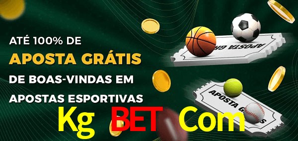 Kg Bet Com Ate 100% de Aposta Gratis